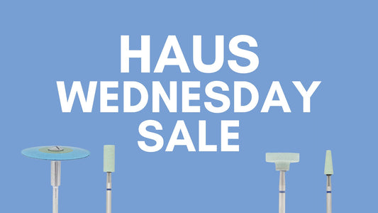 The Haus Wednesday! Special Deals on Zirconia Polishing Tools, Nano Scan Gel, and Dess Implant Parts!