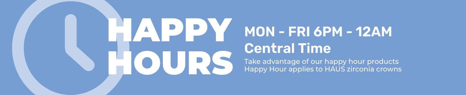 Zirconia discs Happy Hour event – discounted prices after 6 PM