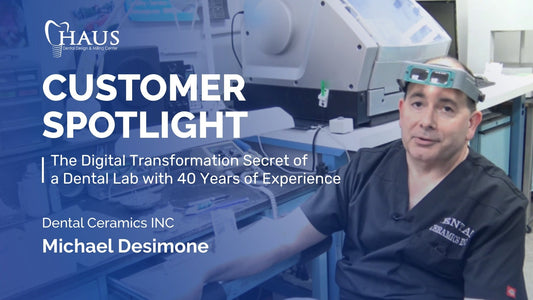 the digital transformation secret of a dental lab with 40 years of experience